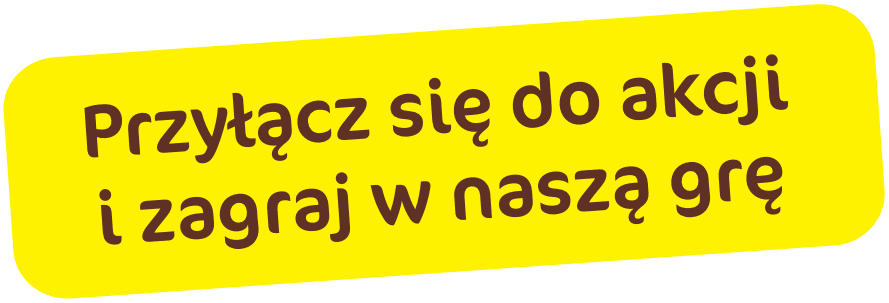 Przyłącz się do akcji i zagraj w naszą grę